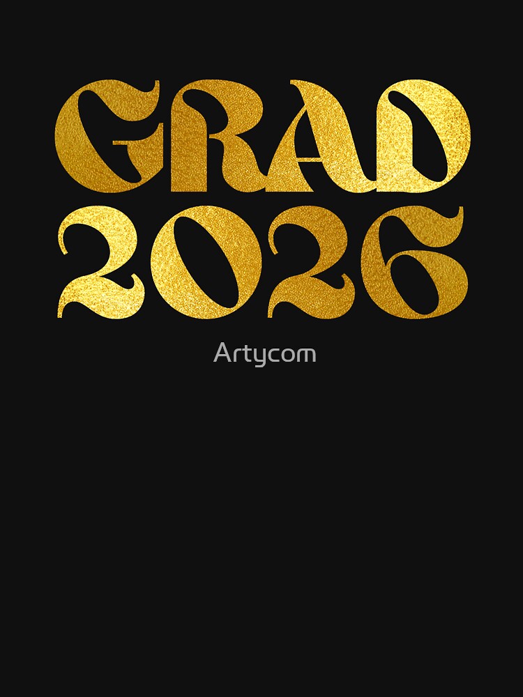 Class of 2026 Senior Grad Graduation 2026 Gold Look Typography Gift on Black by Artycom
