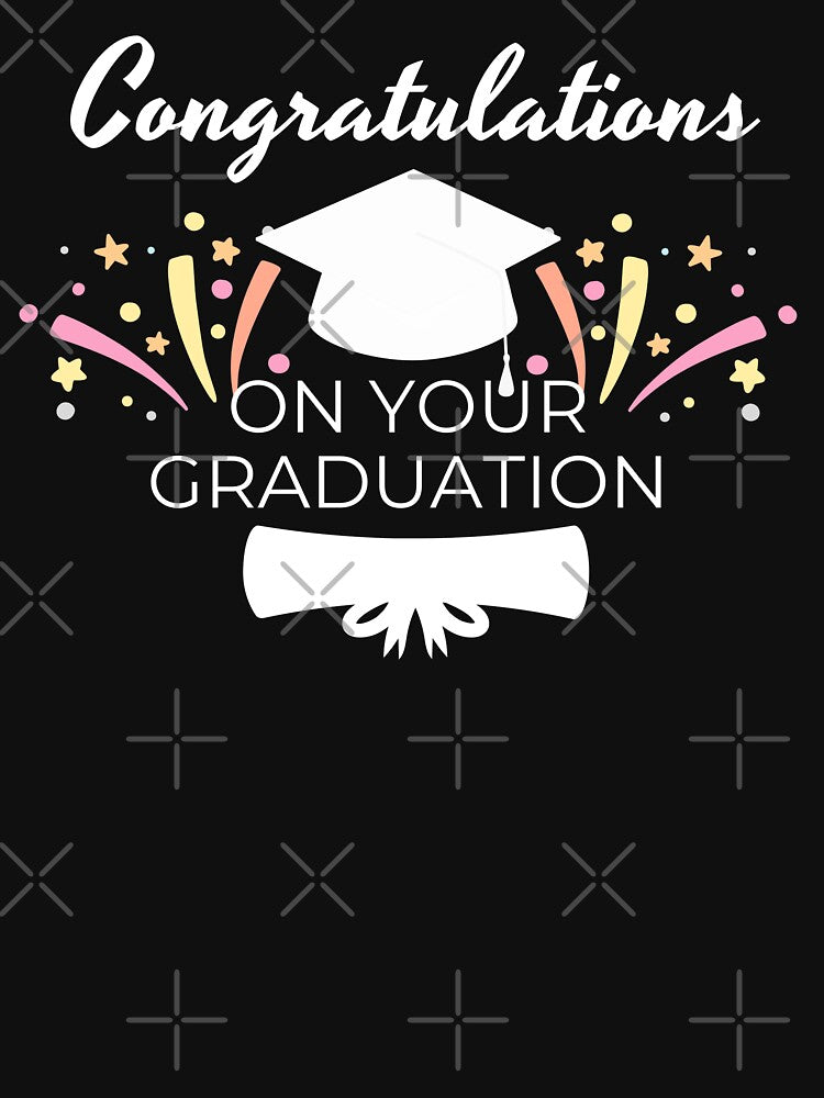 Congratulations on your Graduation Collage School Grad T-Shirt by CCey