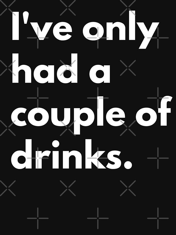 I've only had a couple of drinks. white lie party by ZakDzGeek