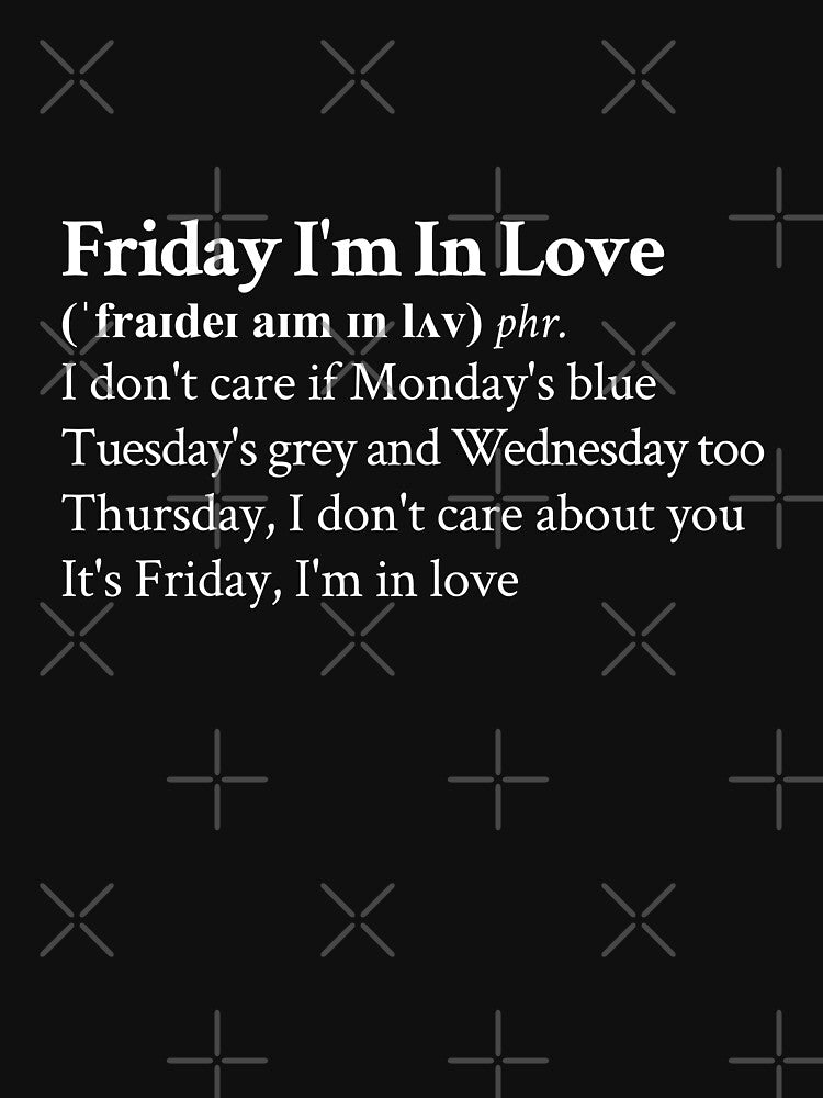 Friday I'm In Love by The Cure Black by StickTheSong