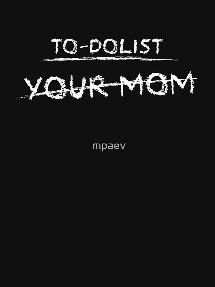 To-dolist your mom by mpaev