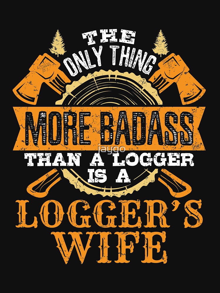 Logger's Wife by jaygo