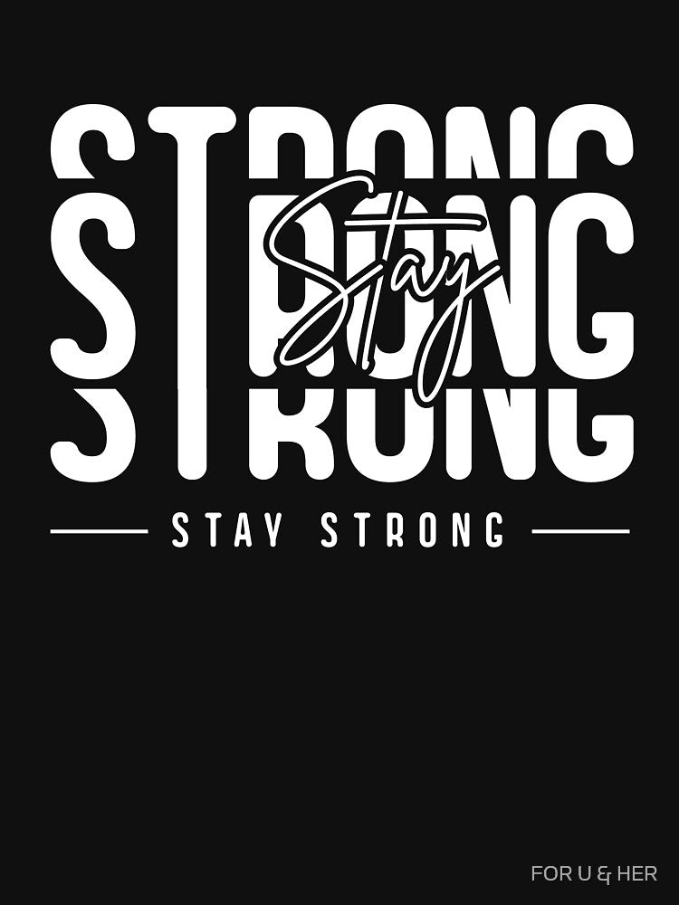 Stay Strong | White by FOR U & HER