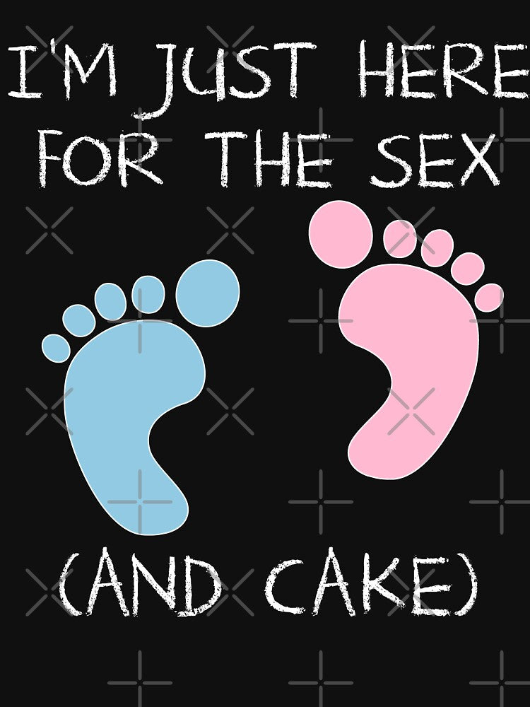 I'm Just Here For The Sex And Cake Baby Shower Gender Reveal Baby Shower Heart Gender Reveal Party Mens Womens T Shirt You Baby Shower Gender Reveal Party Mens Womens T Shirt Funny Cute Gift by arcadetoystore