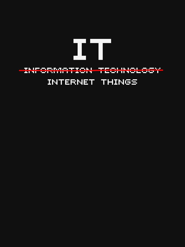 The meaning of IT - IT Crowd - Black Tee by stamus