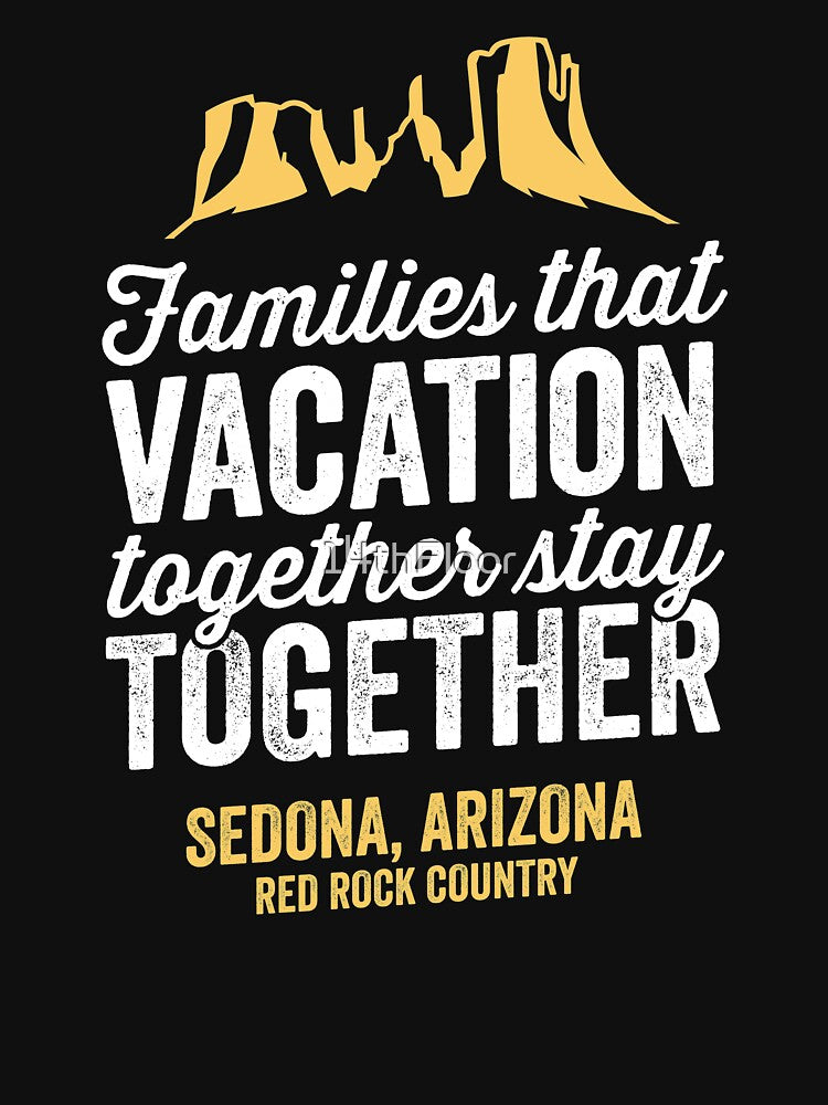 Family Vacation Sedona Arizona Shirt by 14thFloor
