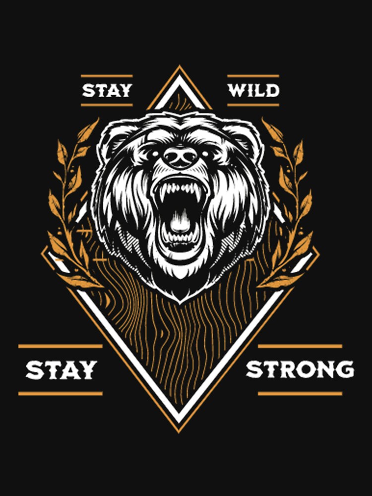 Stay wild stay strong by Art & Fun
