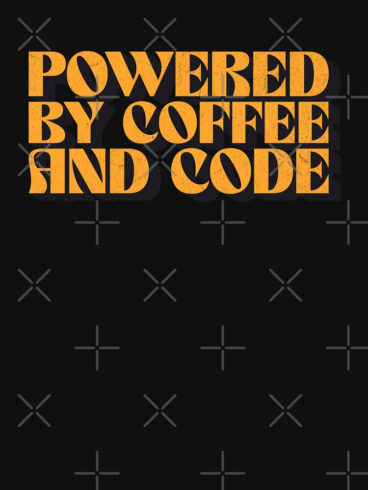Powered by Coffee and Code: A Creative Design for the Caffeine-Driven Coder by Marwan Atif
