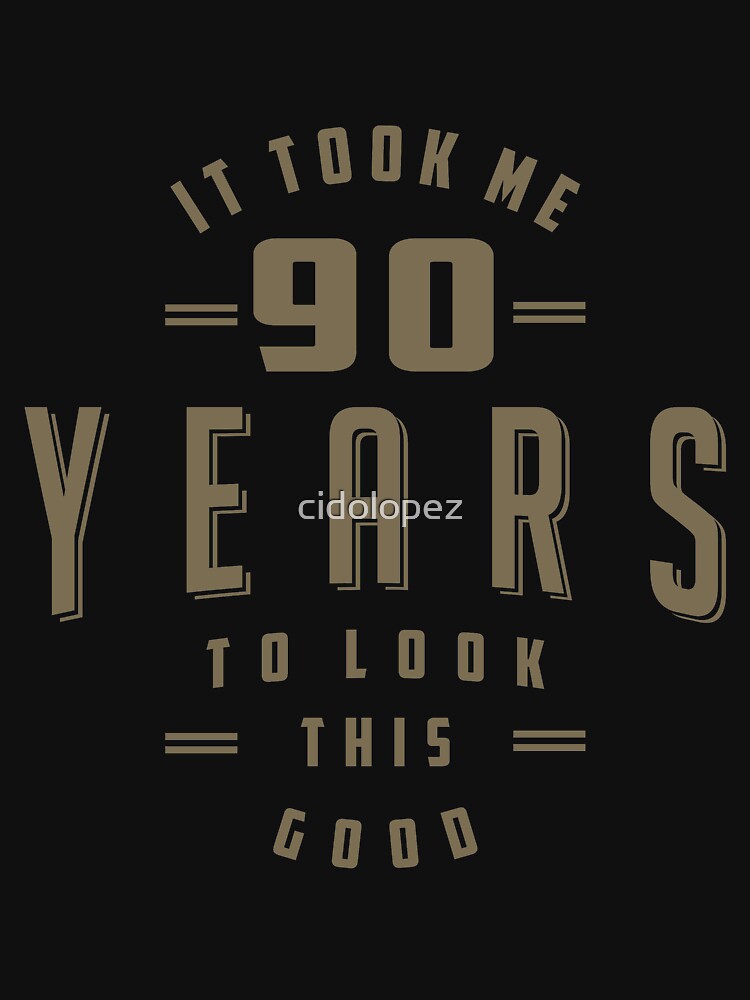 Funny 90th Birthday by cidolopez