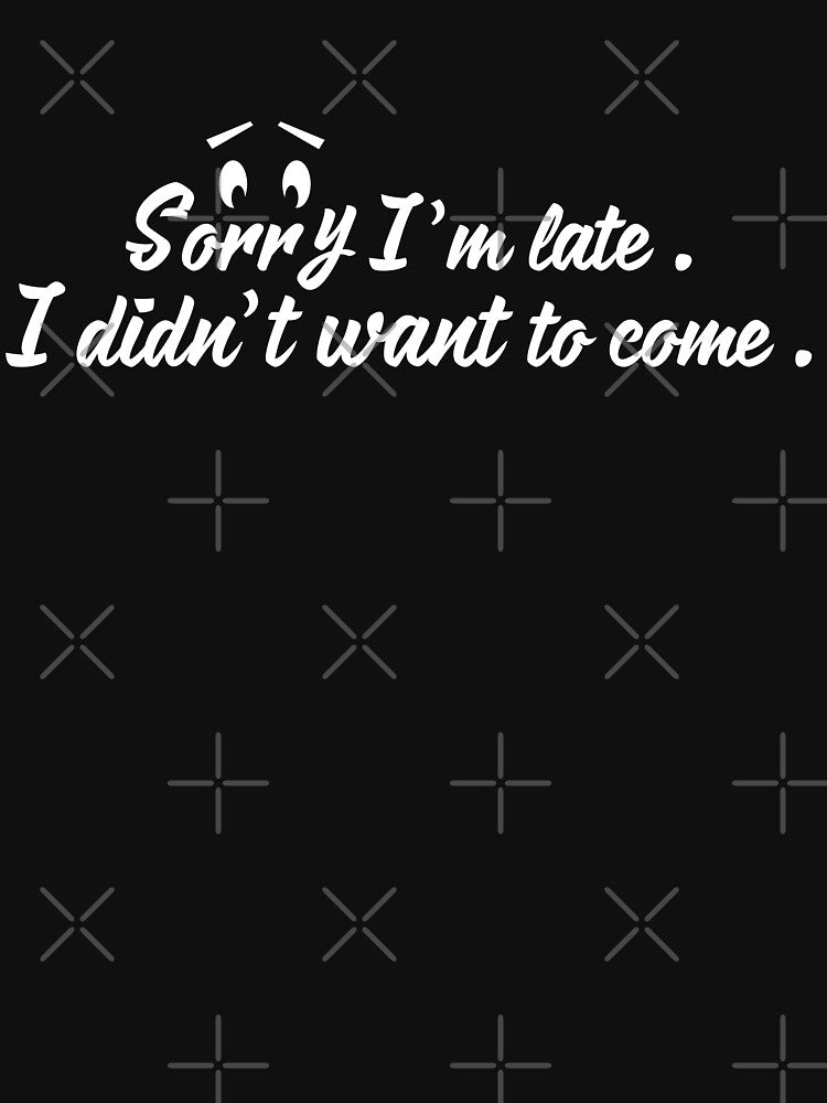 Sorry i'm late i didn't want to come by YerrouDesing