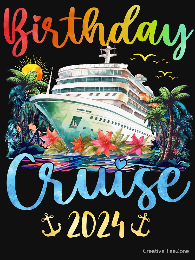 Birthday Cruise Shirts 2024 Squad Family Vacation Summer by Uzzal Barua