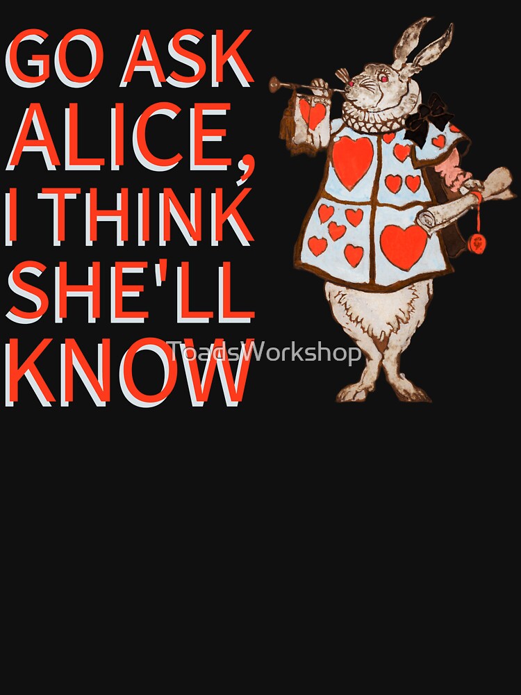 White Rabbit Alice in Wonderland Go ask Alice by ToadsWorkshop