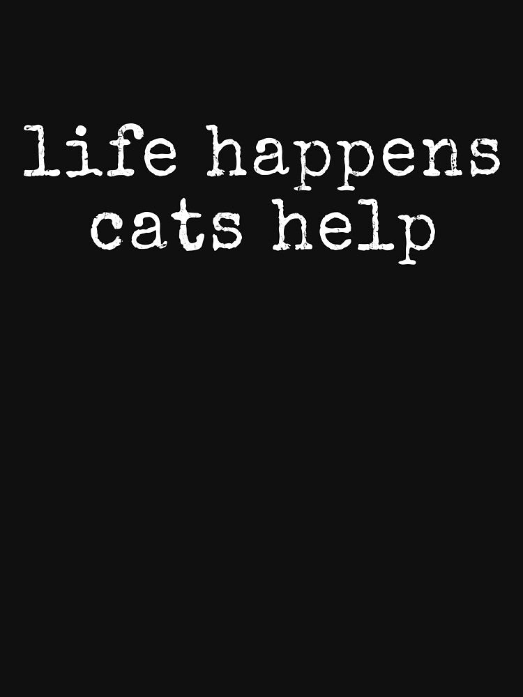 Life Happens Cats Help by caruku666