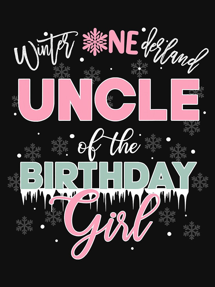 Winter Onederland Uncle Of The Birthday Girl by ericrichard059