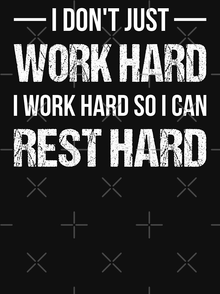 Work Hard Rest Hard - Blue Collar Labor Day I by Lemon Pepper