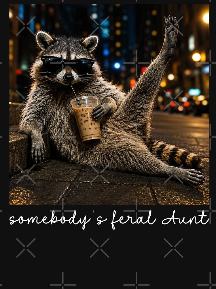 Somebody’s Feral Aunt Raccoon With Iced Coffee Energy by FreshVibe Prints