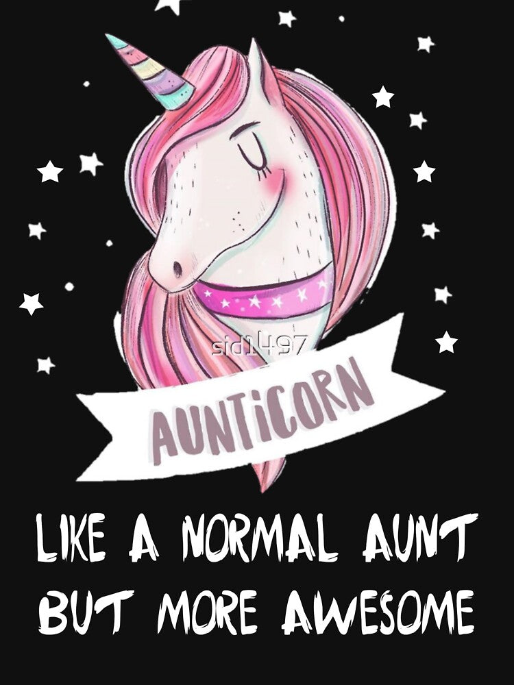 Unicorn aunt aunticorn by SidTastic