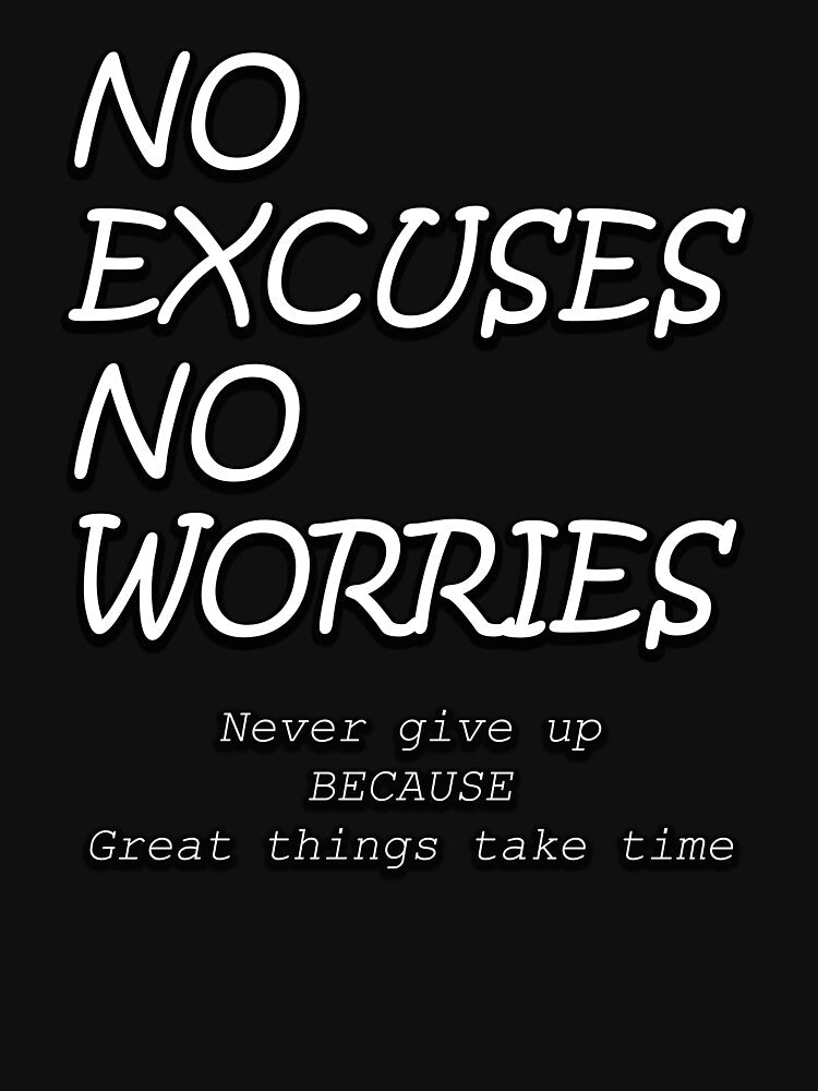 No excuses no worries by Linus International