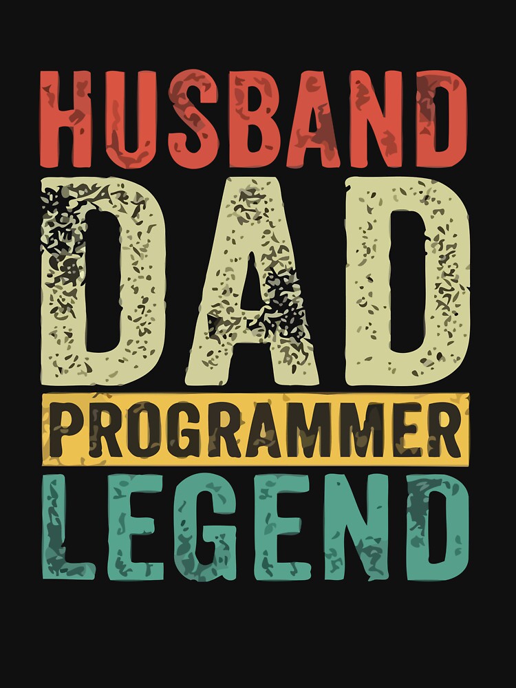 Husband Dad Programmer Legend by Stoxnet