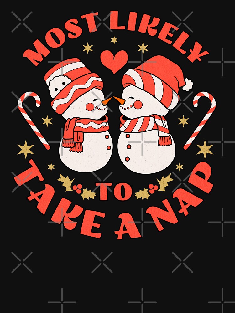 Most Likely To Take A Nap Matching Christmas Squad For Family And Friend by Jolycoco