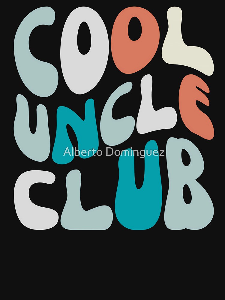 Cool Uncle Club by Alberto Dominguez