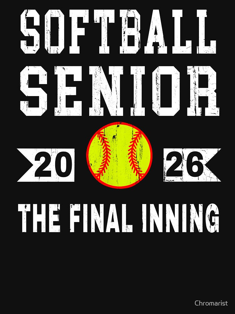 Softball Senior The Final Inning 2026 by Chromarist