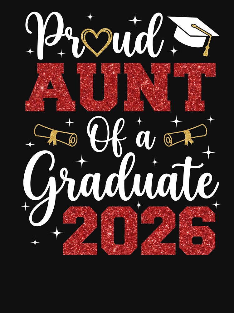 Proud Aunt Of A 2026 Graduate Red Glitter by TeNovaStudio