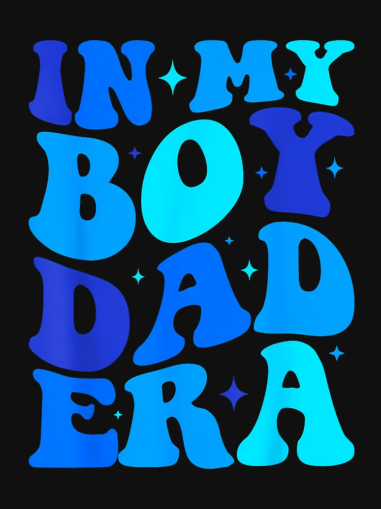 in My Boy Dad Era by KathieFaugh