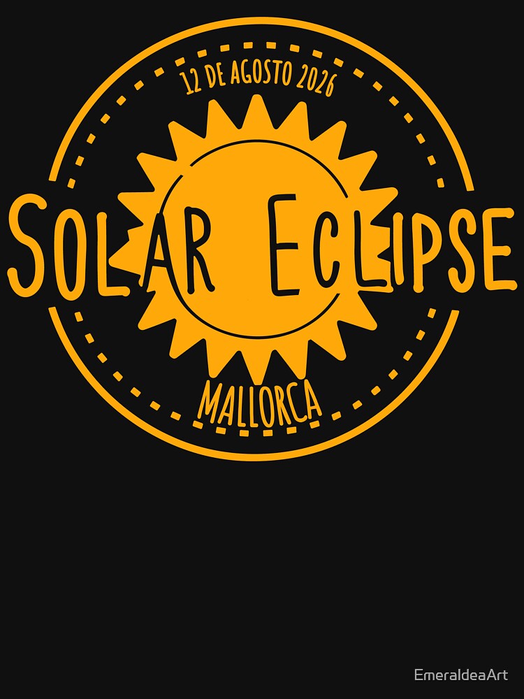 Mallorca Spain 2026 august 12 Solar Eclipse orange color design by EmeraldeaArt
