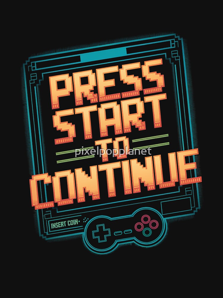 Press Start to Continue Retro Pixel Gamer Controller Art Design by pixelpopplanet