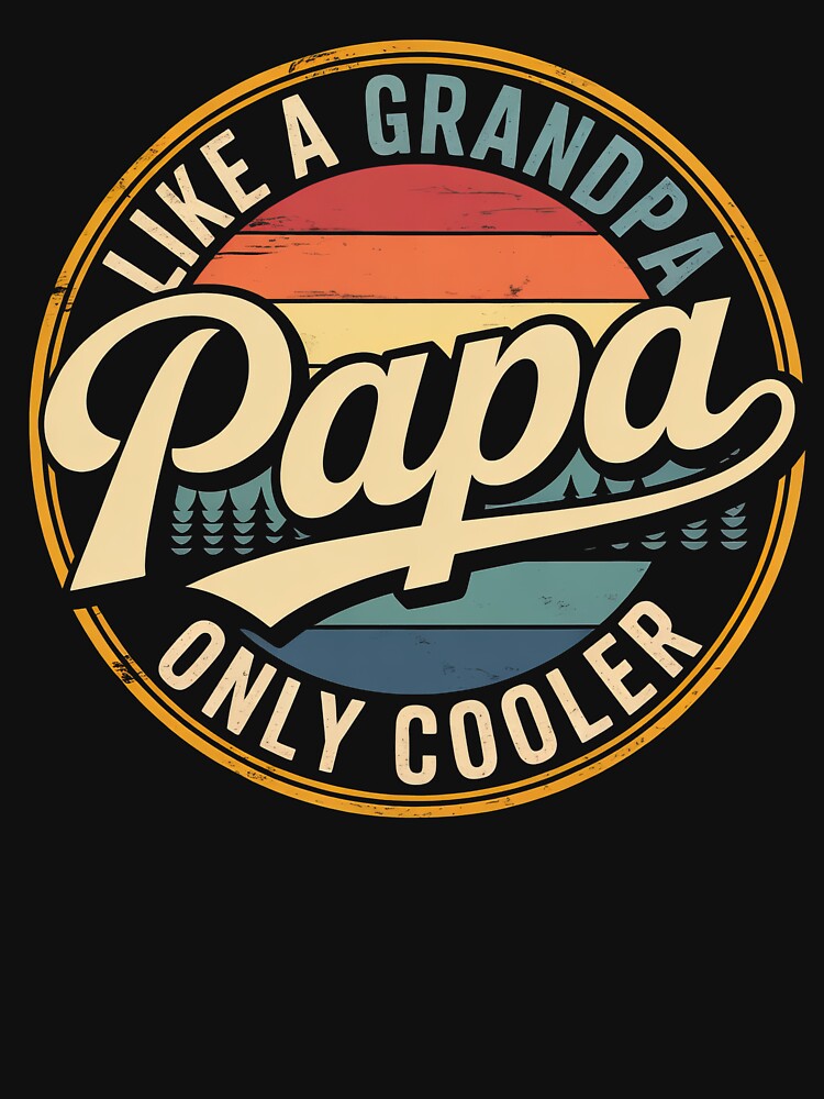Papa - Like a Grandpa, Only Cooler | Vintage Retro Sunset Badge Grandpa Gift by PosiMCreations