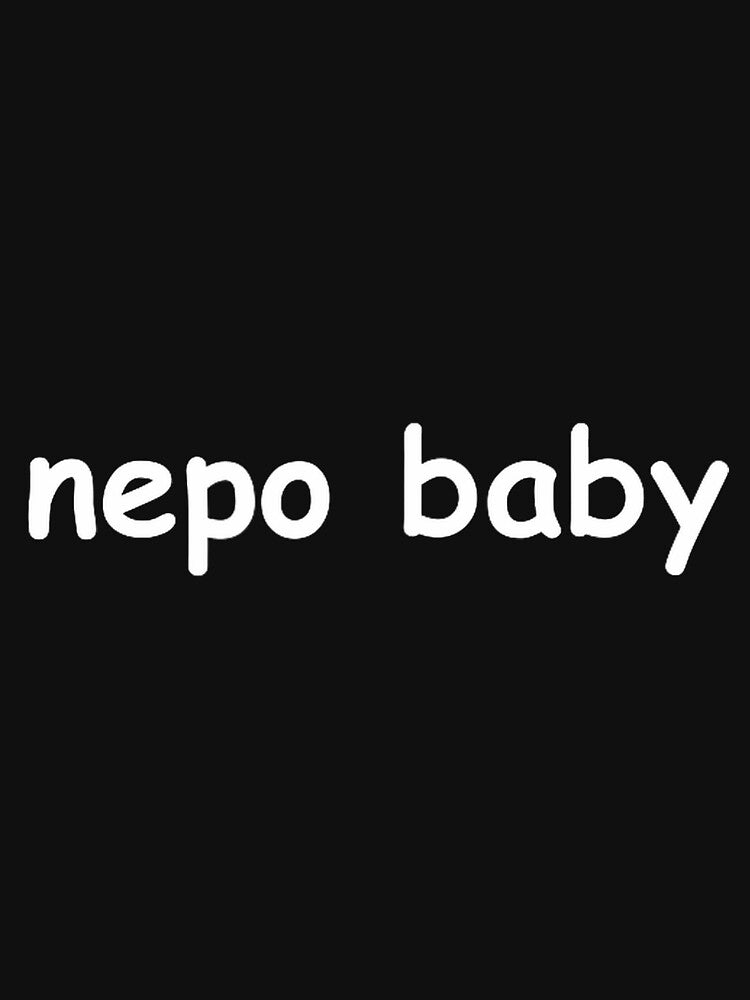nepo Baby by KristineLi