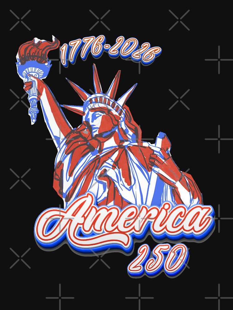 America 250th Anniversary Statue of Liberty 1776–2026 Patriotic American Design by ECinkdesigns