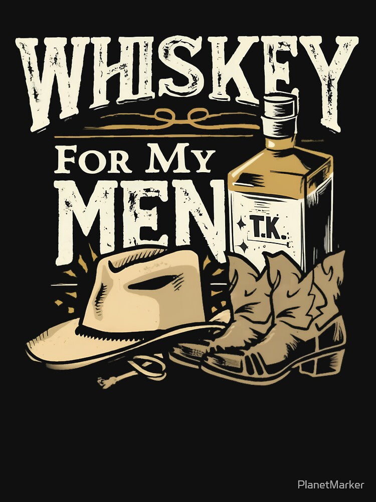 Whiskey For My Men by PlanetMarker