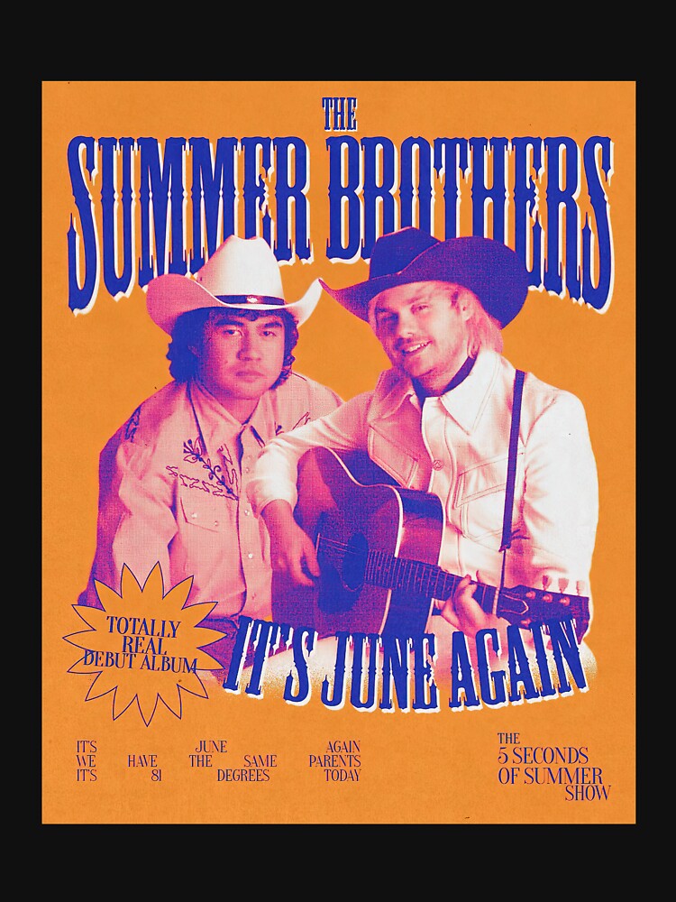 Summer Brothers It's June Again shirt, 5SOS Summer Brothers Shirt, 5 Seconds of Summer Shirt Full Size by Teresaroe