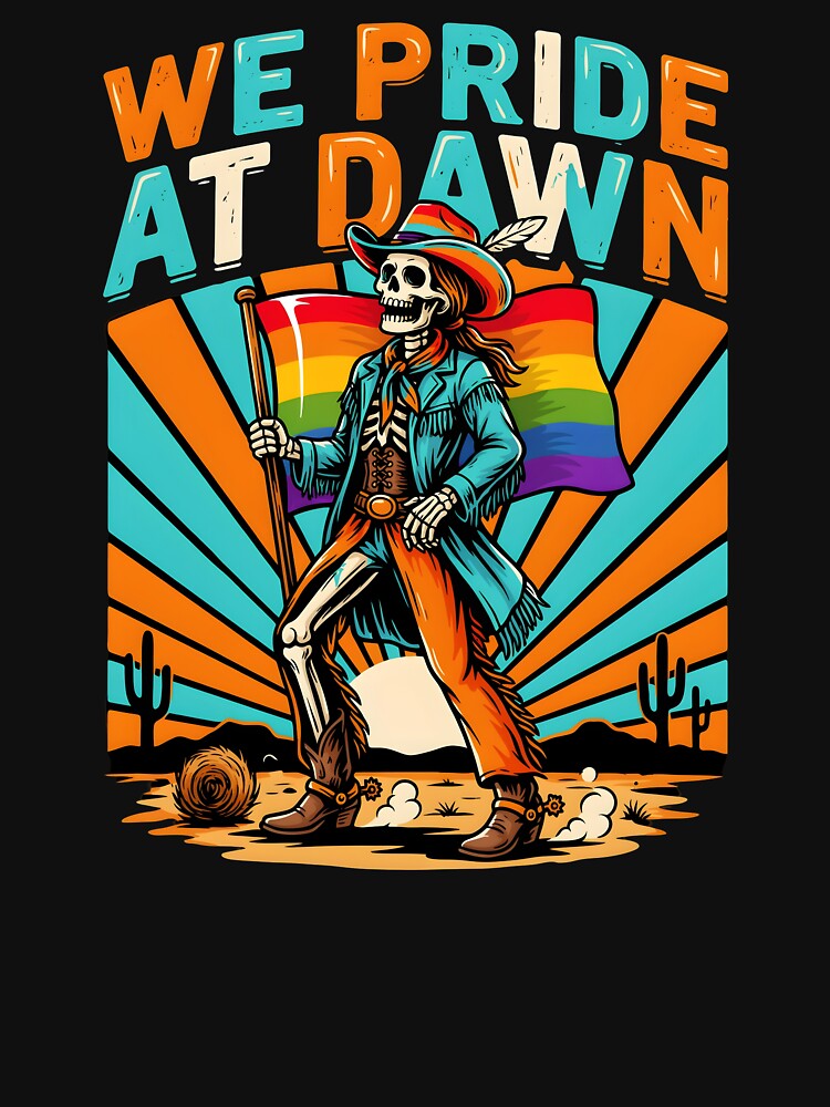 We Pride At Dawn Vintage Western Rainbow Pride Design by Redgiant87x