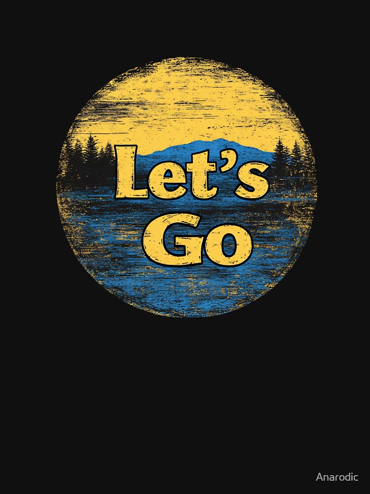 Let’s Go – Vintage Wilderness Badge by Anarodic