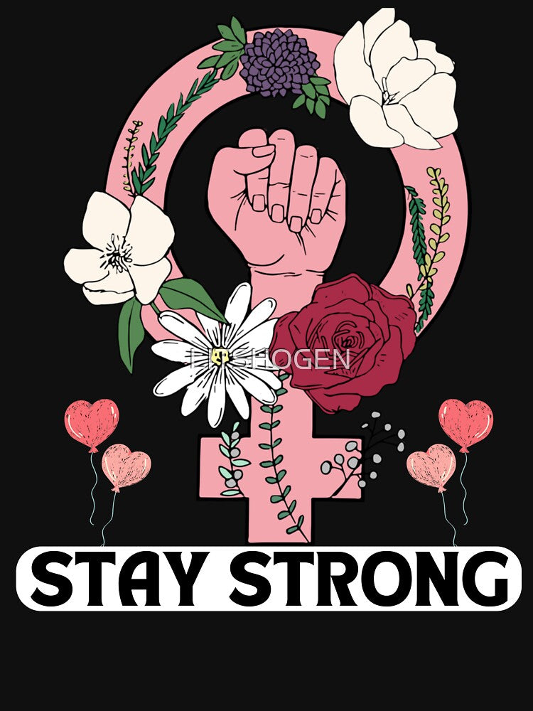 Stay Strong - Women rights are human rights by LITSHOGEN