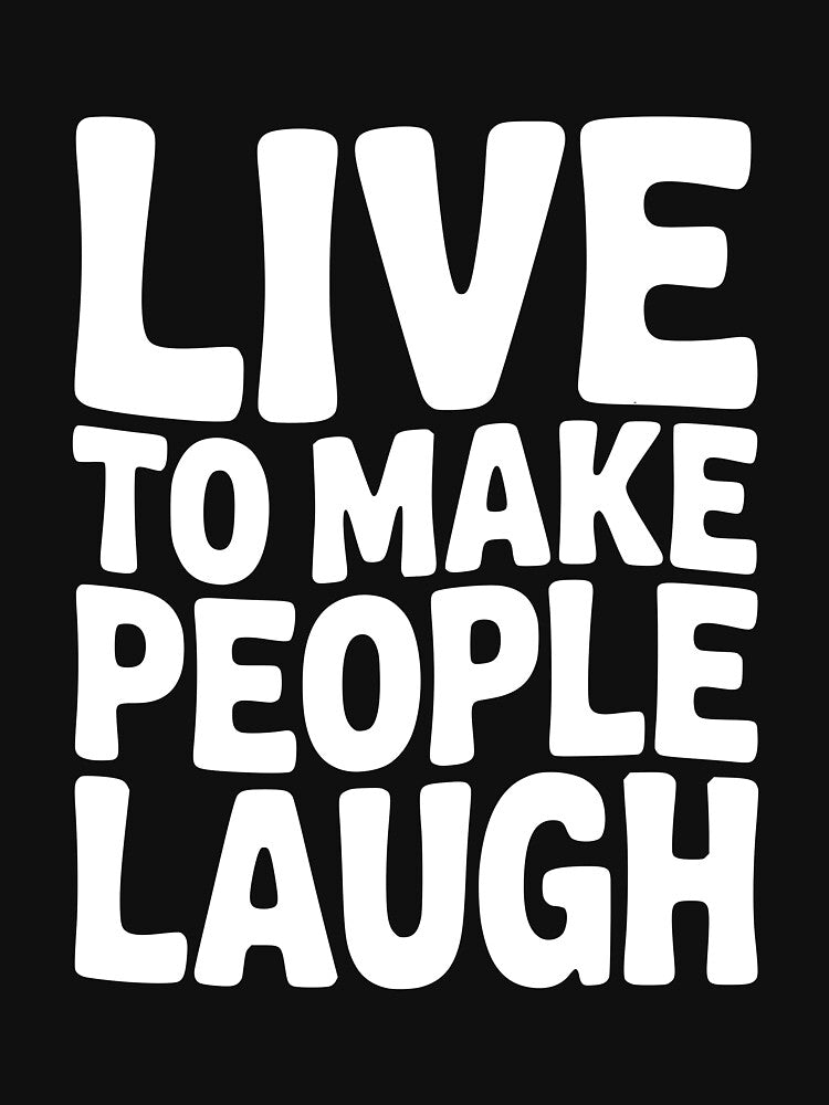 Live to Make People Laugh by Frank Ring