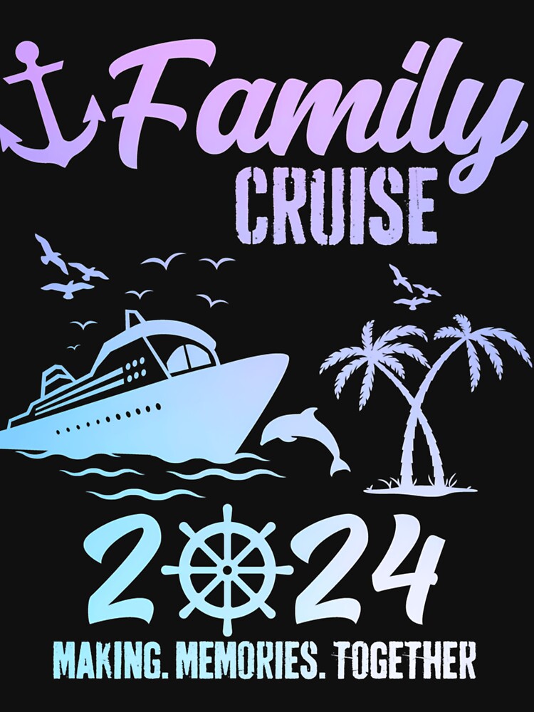 Family Cruise 2024 Making Memories Together by Lindseyermott