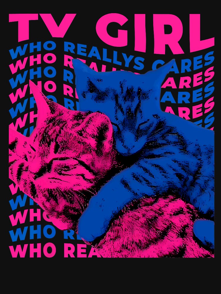 TV Girl Album Frenchs Exit Who Really Cares Cat For Fan, Gift For Lo-fi Music Lovers by jofredeilanh