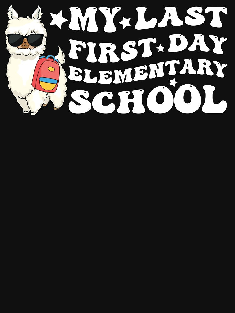 Copy of My Last First Day Elementary School by beefrancky