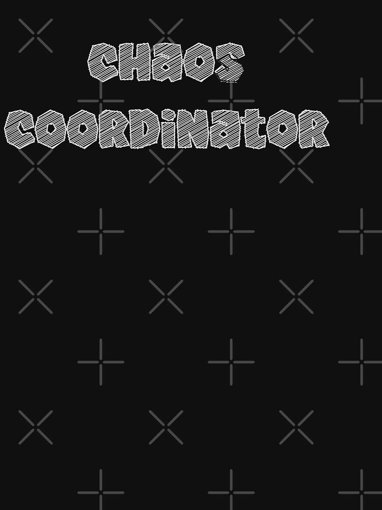 Chaos Coordinator by Arcane  Adorable