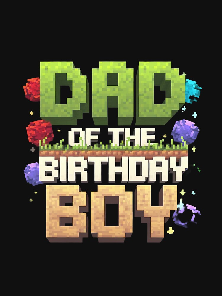 Dad Of The Birthday Boy Game Pixel Number by MythWoot
