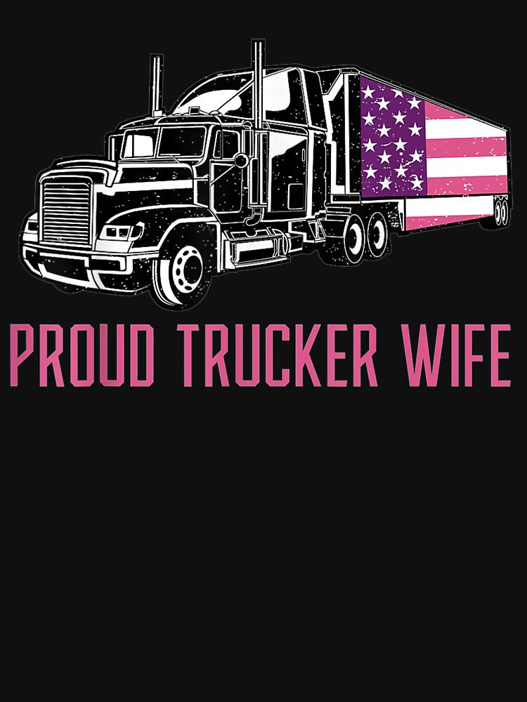 I'm A Proud Trucker's Wife Beautiful Proud Trucker Wife by nancyholly
