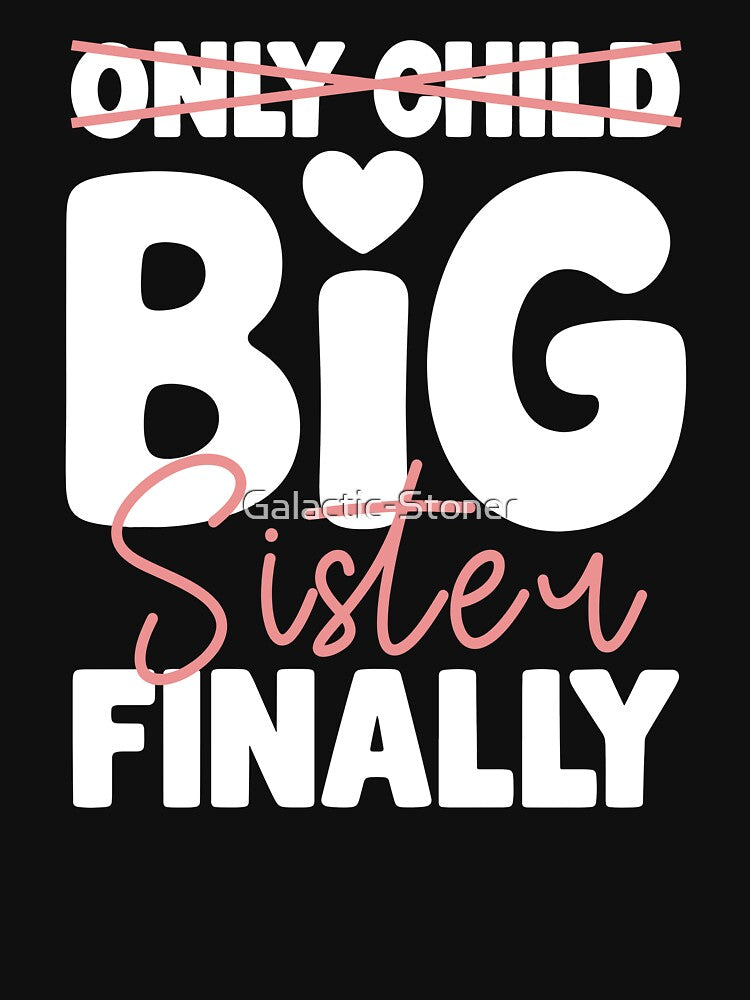 Only Child Big Sister by Galactic-Stoner