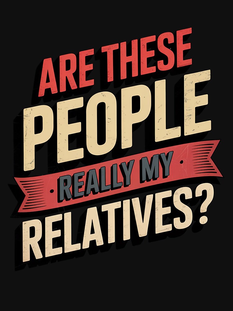 Family Reunion Are These People Really My Relatives by ControlCenter