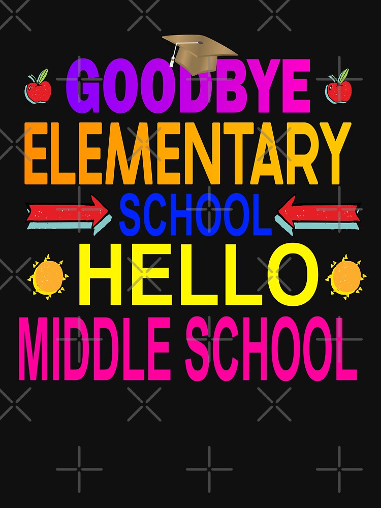 Goodbye Elementary School Hello Middle School by darikamc
