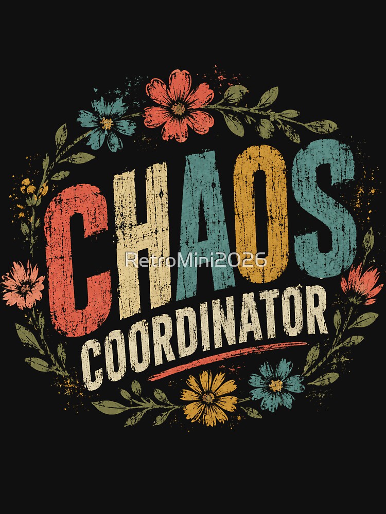 Chaos Coordinator Mom Parent Teacher Manager Administrator Gift by RetroMini2026