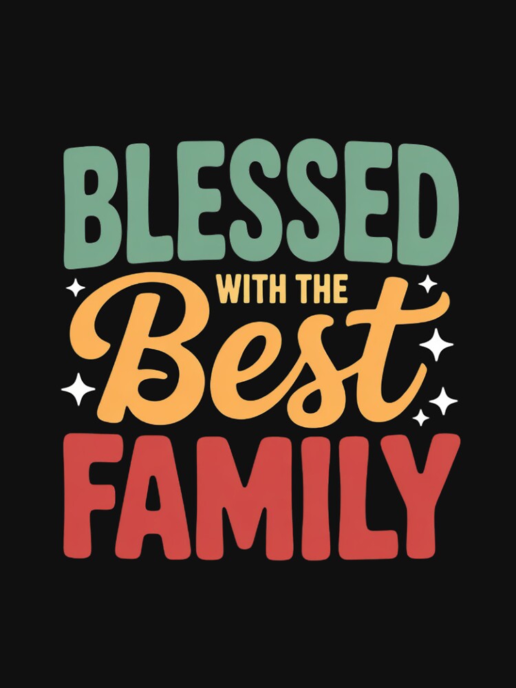 Blessed With The Best Family Reunion Families Family by LapFemile